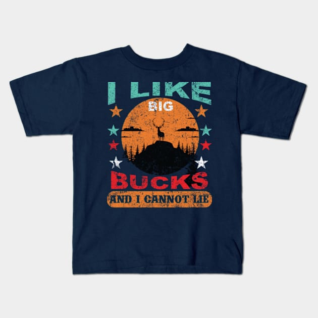 I Love Big Bucks And I Cannot Lie Kids T-Shirt by AdultSh*t